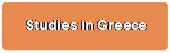 Rounded Rectangle:
                                          Studies in Greece